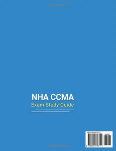 NHA CCMA Study Guide: 3250+ Digital Tools | Online Tests | Practice Questions — Ace Your Clinical Medical Assistant Exam!