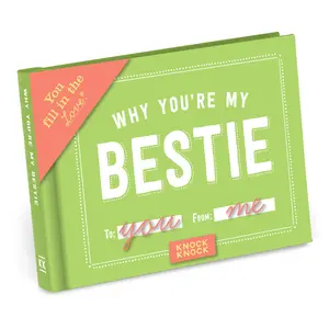 Why You're My Bestie Fill in the Love Book