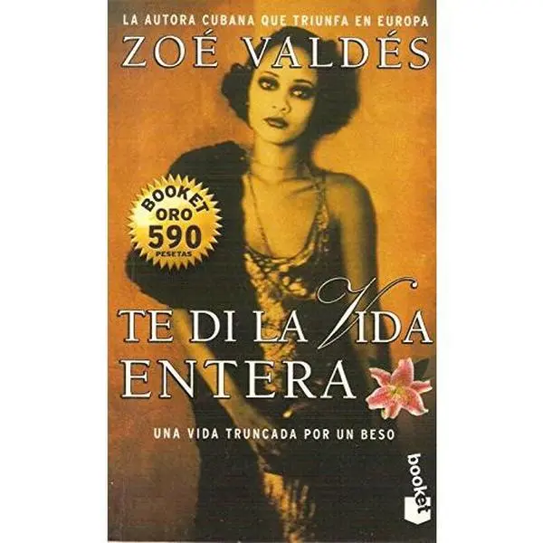 USED-Te di la vida entera by Zoe Valdes (Paperback)