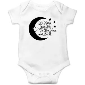 My Nana Loves Me to The Moon and Back - Funny Baby Essentials Onesie Bodysuit - Newborn Boy Clothes