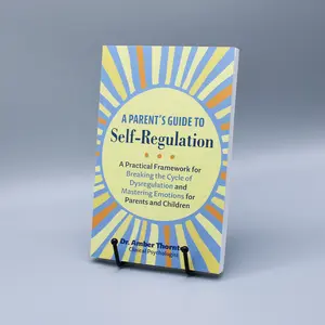 A Parent's Guide to Self-Regulation