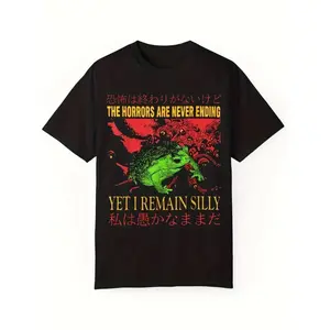 Funny Japanese Frog Graphic Tee - "The Horrors Are Never Ending Yet I Remain Silly" Quirky Quote Design