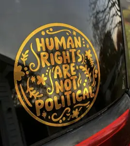 Human Rights Are Not Political Car Decal, Car Sticker