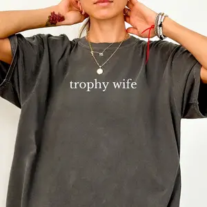Trophy Wife Shirt Wife Shirt Mom Shirt Trophy Wife Shirt Funny Wife Shirt Engaged Shirt New Wife Shirt Gift for Wife