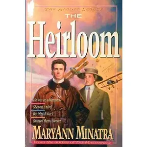 USED-The Heirloom (Alcott Legacy, Book 3) by MaryAnn Minatra (Paperback)