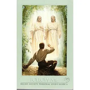 USED-Follow Me: Relief Society Personal Study Guide 4 by Church of Jesus Christ of Latter-day Saints (Paperback)