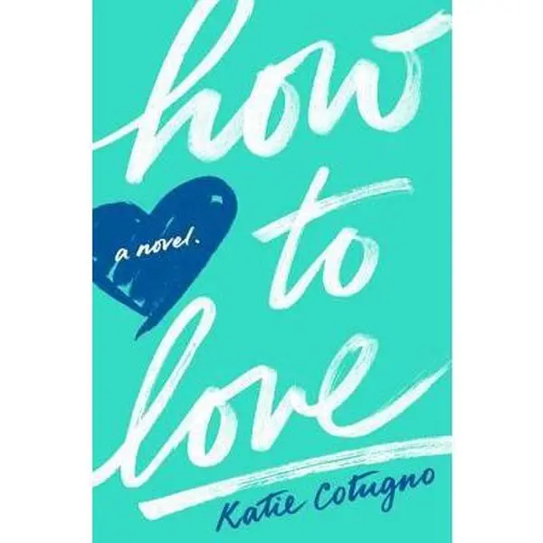 USED Book - How to Love by Cotugno, Katie (Hardcover) - english