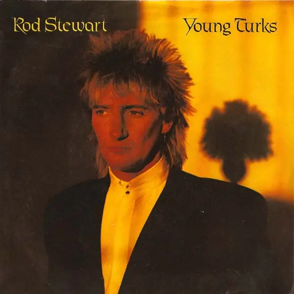 Rod Stewart - Young Turks (7", Jac)