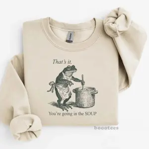 That’s It You’re Going in the Soup Funny Frog Unisex T-Shirt, Weirdcore Meme Graphic Tee, Trendy Shirt, Sweatshirt, Hoodie CJC
