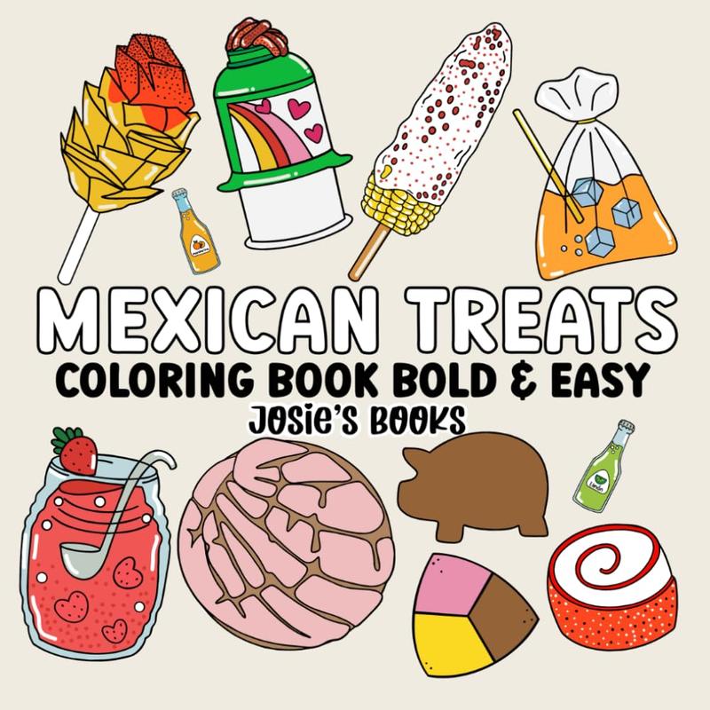 Mexican Treats Coloring Book Bold and Easy Paperback Christmas Coloring
