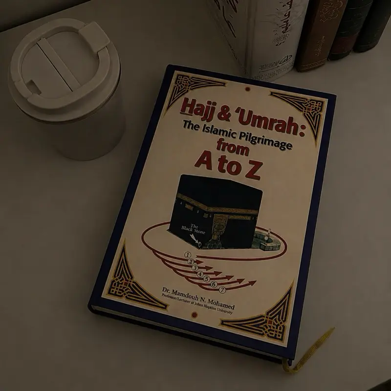 Hajj And Umrah A To Z The Islamic Pilgrimage Haj Umra Book