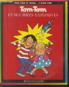 USED-Tom-Tom et Nana, tome 2 : Tom-Tom et ses idées explosives by Legrand, Catherine (Paperback)