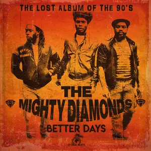 The Mighty Diamonds - Better Days  [VINYL RECORD - LP]