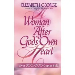 USED-A Woman After God's Own Heart® Deluxe Edition by Elizabeth George (Hardcover)