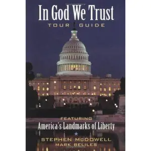 USED-In God We Trust Tour Guide by Stephen McDowell (Paperback)