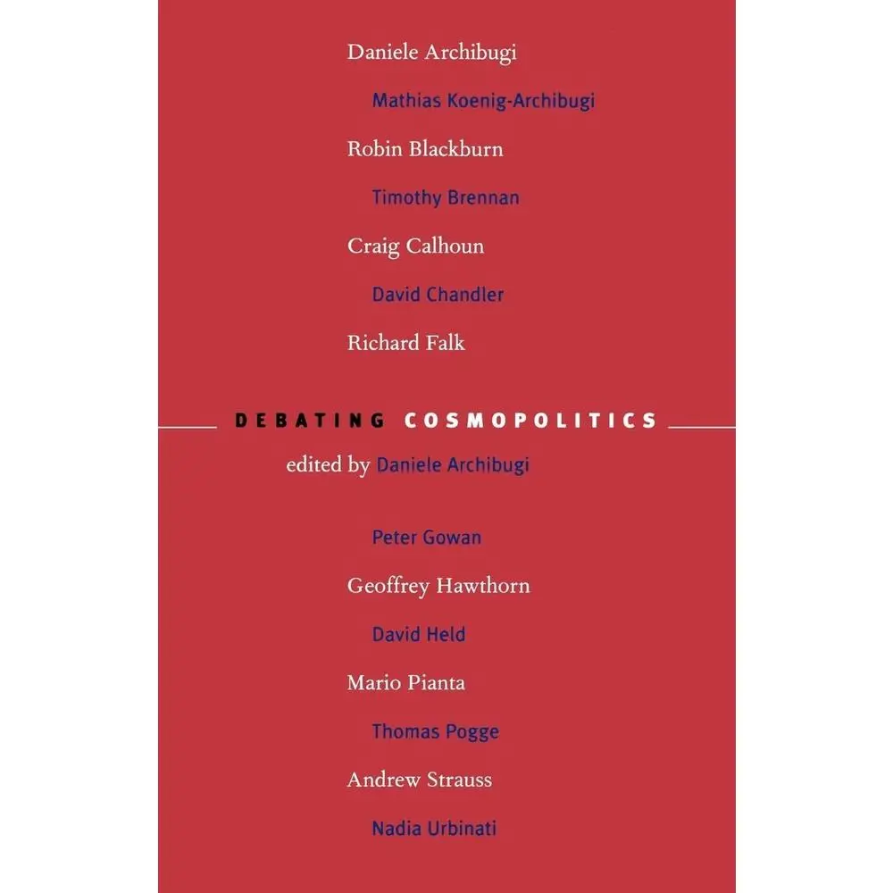 USED-Debating Cosmopolitics by Archibugi, Daniele (Paperback)