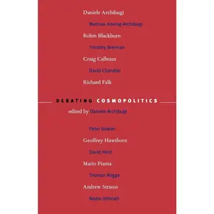 USED-Debating Cosmopolitics by Archibugi, Daniele (Paperback)