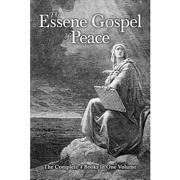 The Essene Gospel of Peace: 4 Complete Books English Omnibus Paperback - Edmond Bordeaux Szekely, Living Scrolls, Religious Biogenic Philosophy, Vatican Library Audio Enlightenment Series (Humanities & Social Sciences, Religion & Philosophy)