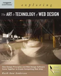 USED-Exploring the Art and Technology of Web Design (Graphic Design/Interactive Media) by Ruth Ann Anderson (Paperback)