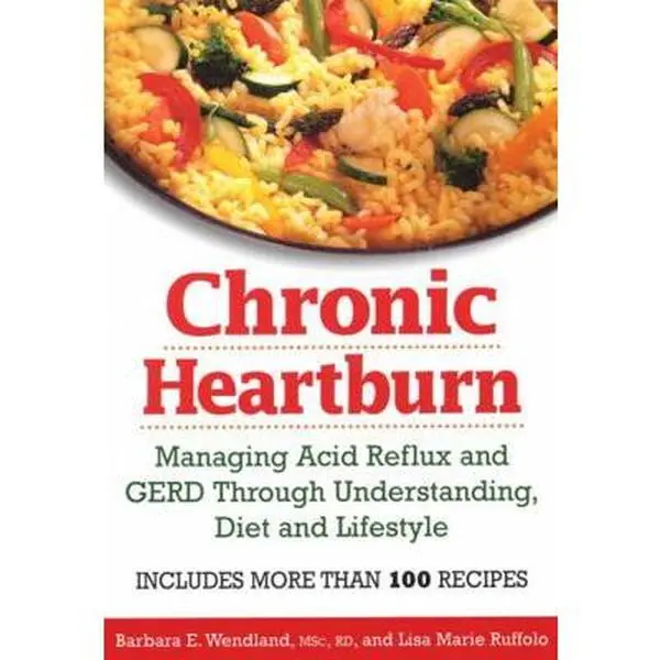 USED-Chronic Heartburn: Managing Acid Reflux and GERD Through Understanding, Diet and Lifestyle by Wendland, Barbara E. (Paperback)