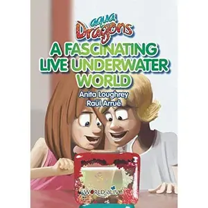 USED-Aqua Dragons - A Fascinating Underwater World by Anita Loughrey (Paperback)