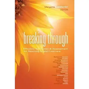 USED-Breaking Through: Effective Instruction & Assessment for Reaching English Learners by Barbara D. Acosta (Hardcover)