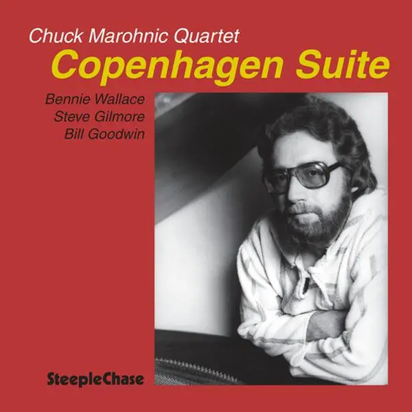 Chuck Marohnic - Copenhagen Suite  [COMPACT DISC - CD]