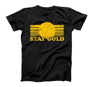 Stay Gold Ponyboy Outsiders Book Movie Novel Retroand WomenT-Shirt, Sweatshirt, Hoodie
