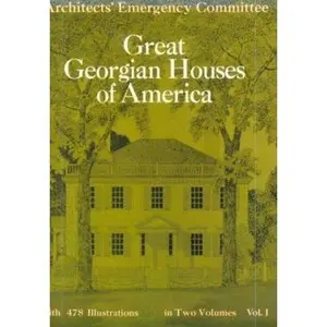 USED-Great Georgian Houses of America, Vol. 1 by Architects Emergency Committee (Paperback)
