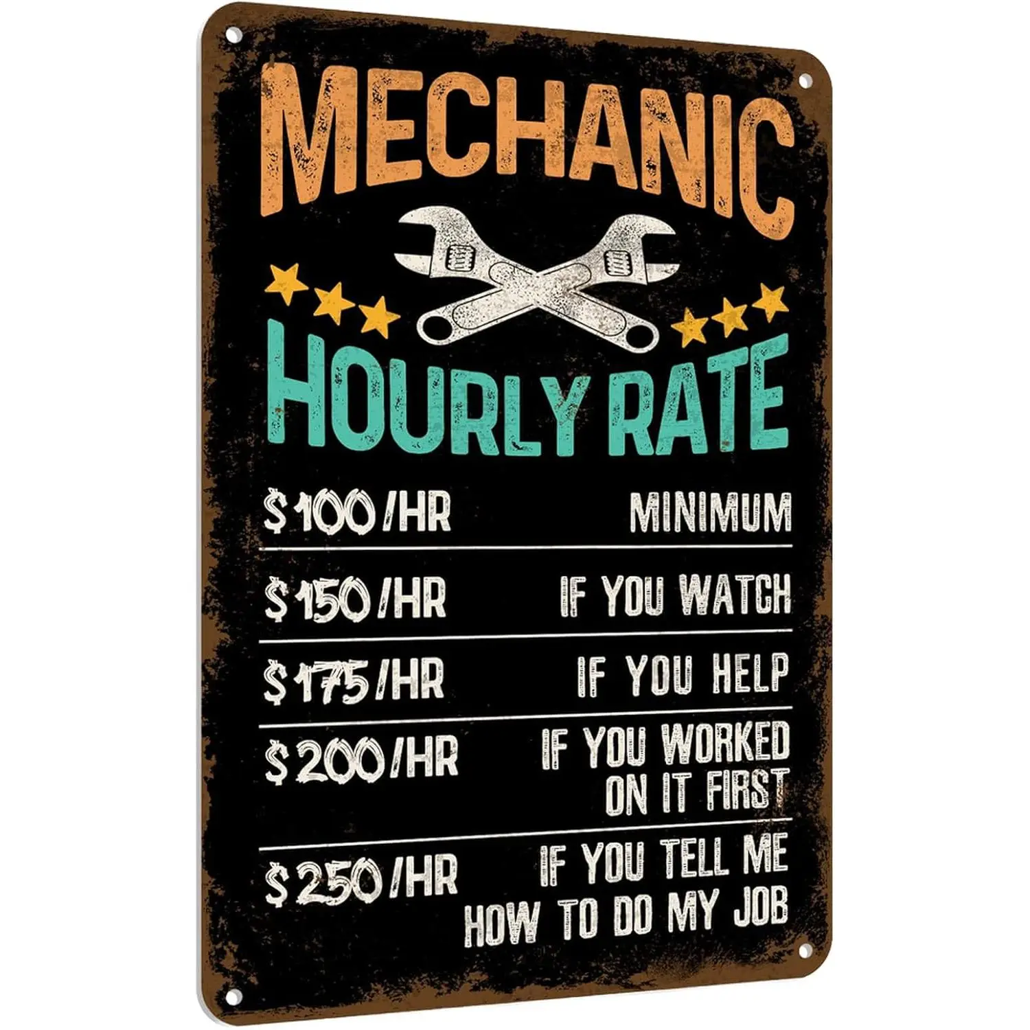 Vintage Retro Mechanic Shop Hourly Rate Rules Sturdy Rectangular Bright Metal Tin Sign - Eco-Friendly Novelty Style Slogan Banner Speciality Plaques & Signs, Adult Home Office Decor, Funny Men's Stuff Gift