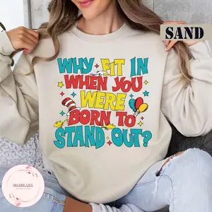 Dr Seuss shirt, Why Fit In When You Were Born To Stand Out Shirt, Cat In the Hat Shirt, Teacher Gift,  Dr.Seuss Day Shirt Reading HU