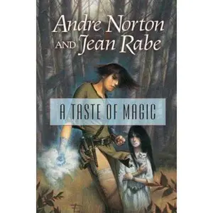 USED-A Taste of Magic by Andre Norton (Hardcover)