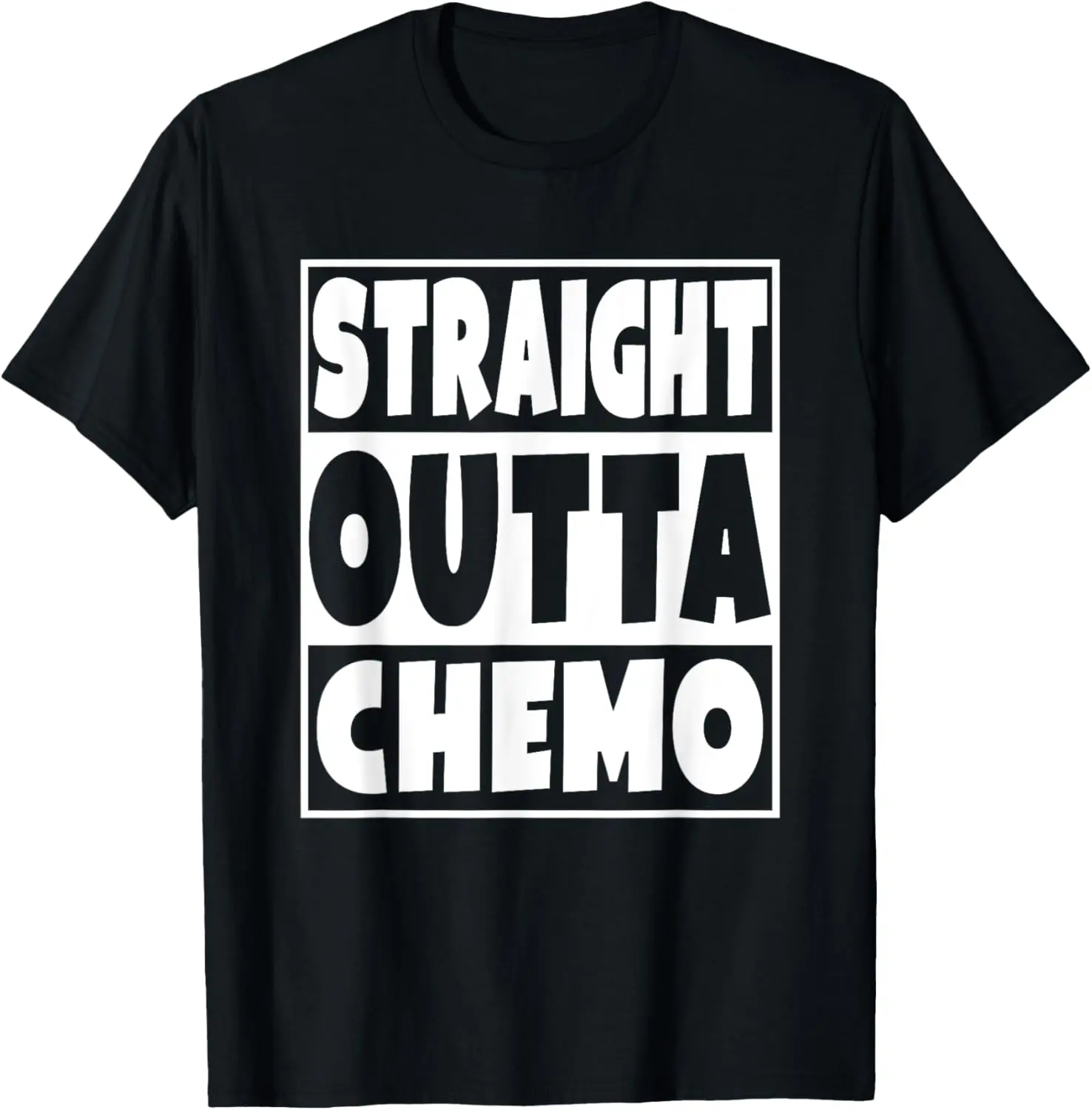 100% Cotton Straight Outta Chemo T-Shirt Funny Battle Cancer Gift T-Shirt
