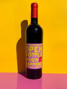 Open Bottle When It Happens Wine Label