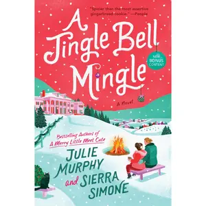 A Jingle Bell Mingle: A Novel (Christmas Notch: Volume Number 3) by Julie Murphy||Sierra Simone [Paperback Book]
