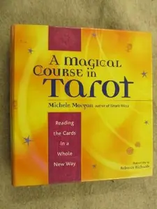 USED-A Magical Course in Tarot by Michele Morgan (Hardcover)