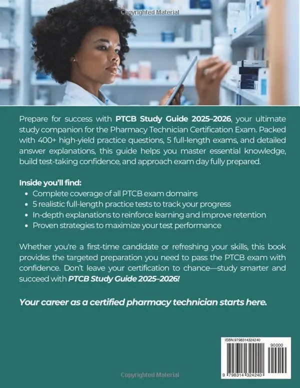 PTCB EXAM STUDY GUIDE 2025: Complete Certification Prep with 400+ High ...