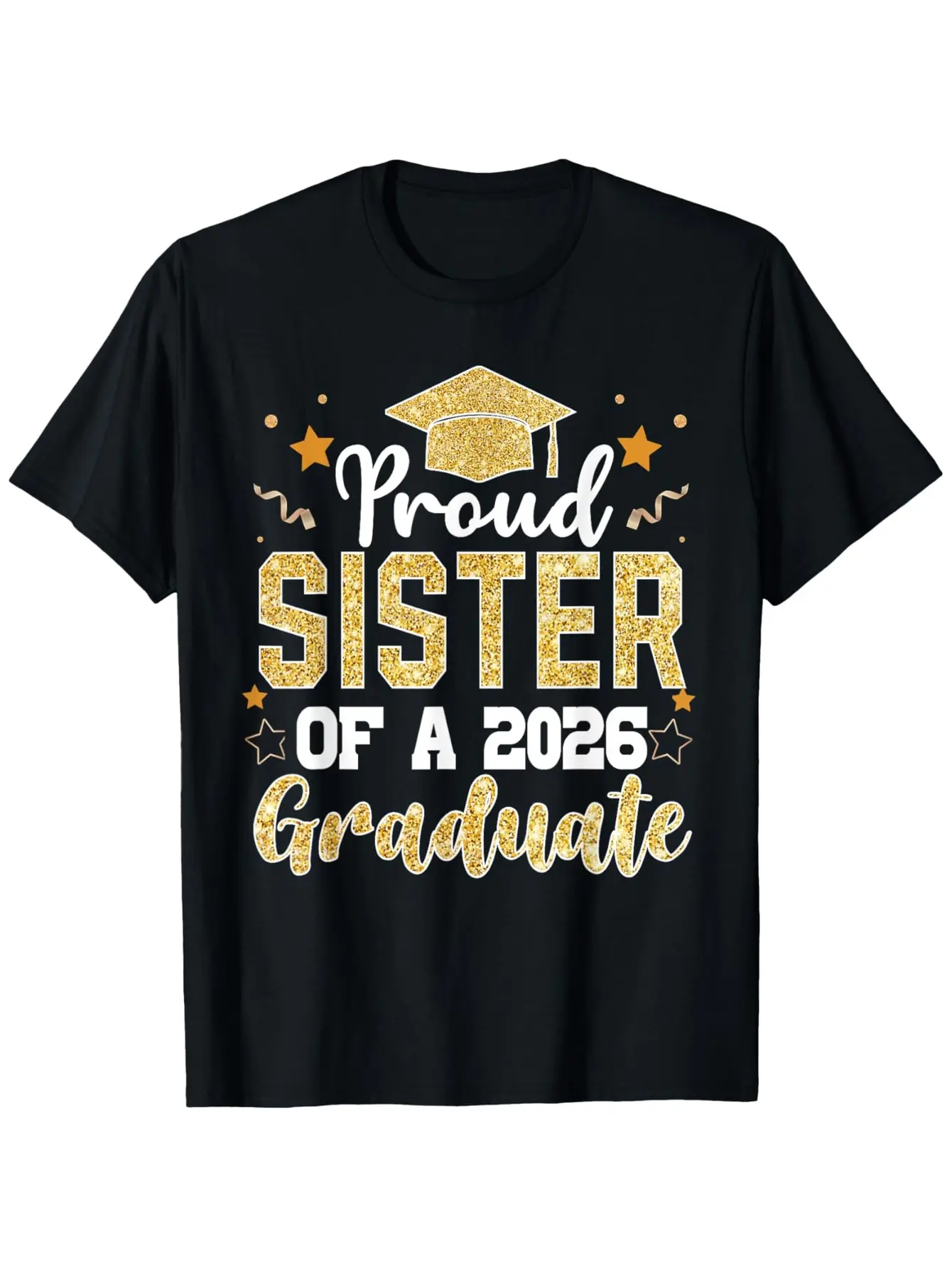 Class of 2026 Proud Sister of a Graduate T-Shirt - Golden Glitter Design with Graduation & Diploma Print, Loose-Fit Unisex Black Shirt for Graduation Gifts, Christmas, Thanksgiving (2026 Graduate Sister Apparel)