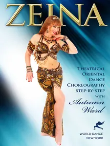 Zeina: A Theatrical Oriental Dance Choreography, Autumn Ward