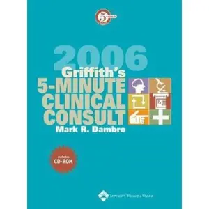 USED-Griffith's 5-Minute Clinical Consult, 2006 (GRIFFITH'S 5 MINUTE CONSULT) by Mark R. Dambro (Hardcover)