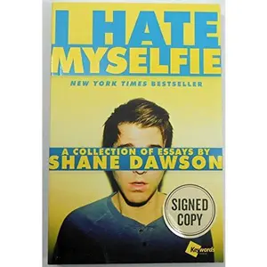 USED-SIGNED! I Hate Myselfie: A Collection of Essays (Paperback) by Shane Dawson (Paperback)