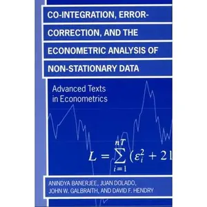 USED-Co-Integration, Error Correction, and the Econometric Analysis of Non-Stationary Data by Banerjee, Anindya (Paperback)