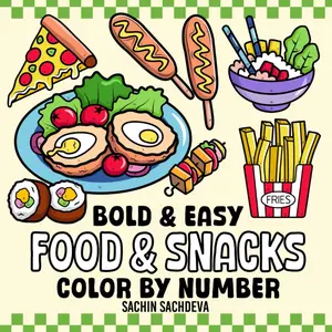 Food & Snacks Color by Number: Coloring Book for Kids and Adults, Bold and Easy, Big and Simple Designs for Fun and Relaxation (Bold & Easy Color by Number Coloring Book)