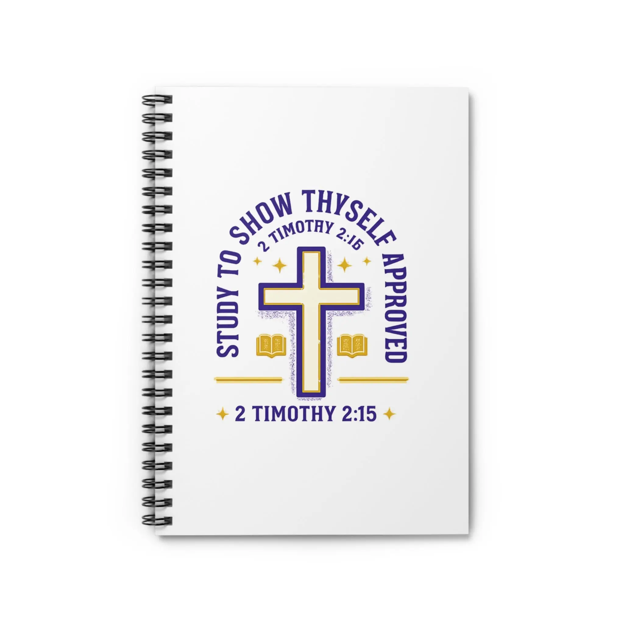 Christian Journal Notebook — "Study to Show Thyself Approved" (2 Timothy 2:15) Spiral Notebook