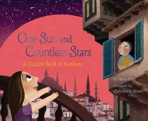USED-One Sun and Countless Stars: A Muslim Book of Numbers by Khan, Hena (Hardcover)