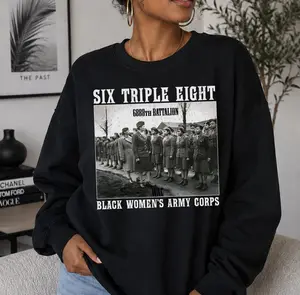 6888th Six Triple Eight Sweatshirt and T-shirt, Black Women's Army Corps Unisex Shirt, Major Charity Adams Shirt, Black History Month Tee Top Printed