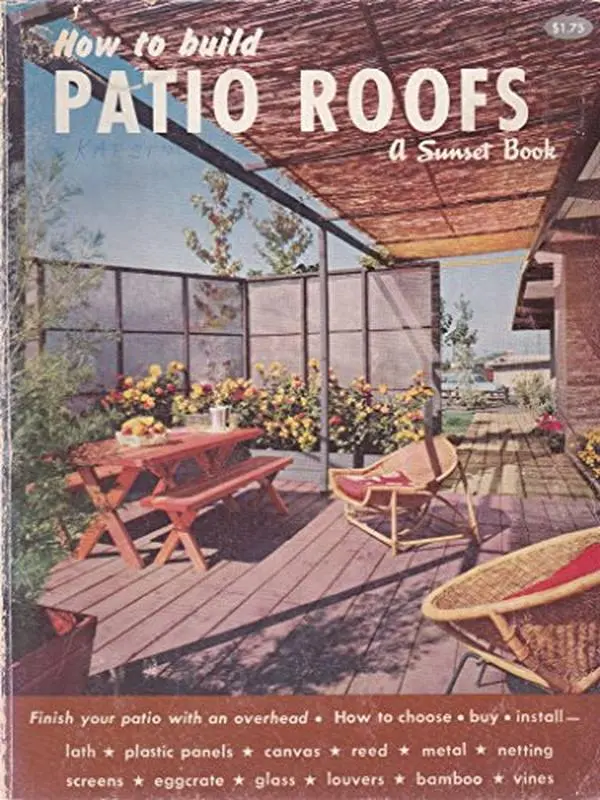 USED-How To Build Patio Roofs by Sunset (Paperback)