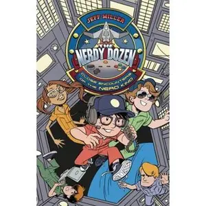 USED-The Nerdy Dozen #2: Close Encounters of the Nerd Kind by Miller, Jeff (Paperback)