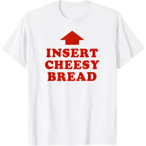 Men's Classic Cotton Graphic T-Shirt - Short Sleeve All Seasons Male Clothing, Casual T-Shirts with Red "INSERT CHEESY BREAD" Lettering and Red Arrow Design