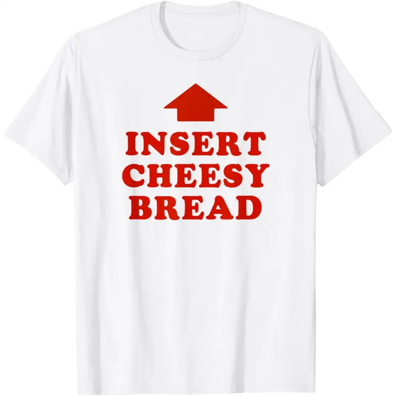 Men's Classic Cotton Graphic T-Shirt - Short Sleeve All Seasons Male Clothing, Casual T-Shirts with Red "INSERT CHEESY BREAD" Lettering and Red Arrow Design